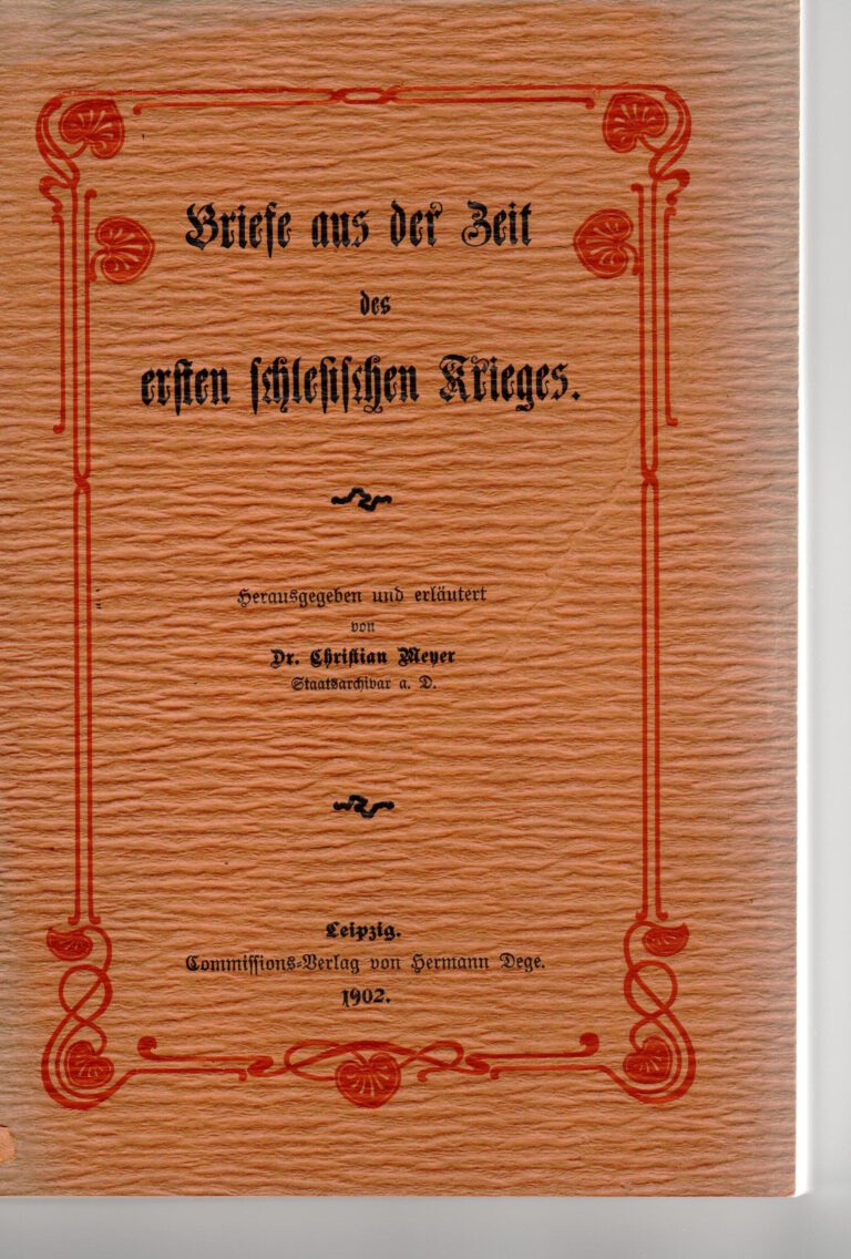Briefe aus der Zeit des 1. Schlesischen Kriegs